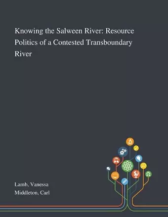 Knowing the Salween River cover