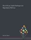 West African Youth Challenges and Opportunity Pathways cover