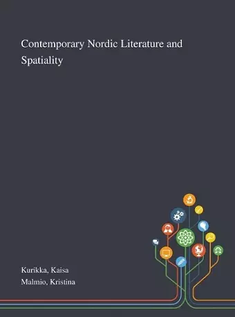 Contemporary Nordic Literature and Spatiality cover