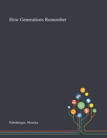 How Generations Remember cover