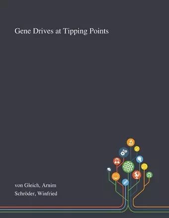 Gene Drives at Tipping Points cover