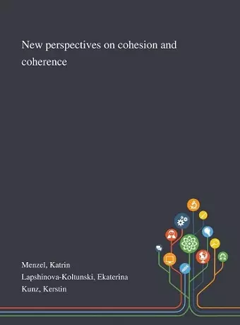 New Perspectives on Cohesion and Coherence cover