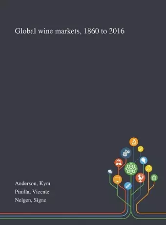 Global Wine Markets, 1860 to 2016 cover