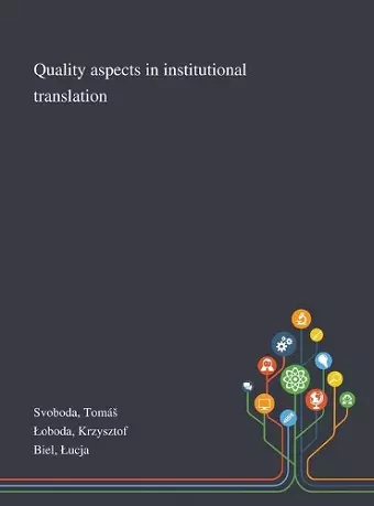 Quality Aspects in Institutional Translation cover