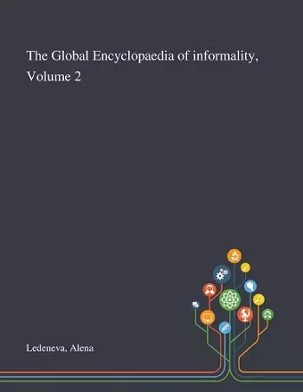 The Global Encyclopaedia of Informality, Volume 2 cover