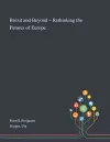 Brexit and Beyond - Rethinking the Futures of Europe cover