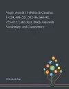 Virgil, Aeneid 11 (Pallas & Camilla), 1-224, 498-521, 532-96, 648-89, 725-835. Latin Text, Study Aids With Vocabulary, and Commentary cover