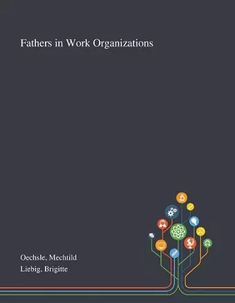 Fathers in Work Organizations cover