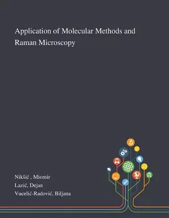 Application of Molecular Methods and Raman Microscopy cover