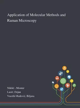 Application of Molecular Methods and Raman Microscopy cover