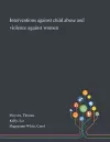 Interventions Against Child Abuse and Violence Against Women cover