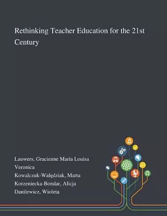 Rethinking Teacher Education for the 21st Century cover