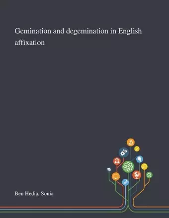 Gemination and Degemination in English Affixation cover