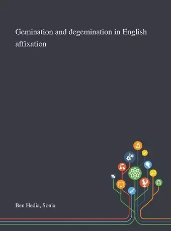 Gemination and Degemination in English Affixation cover