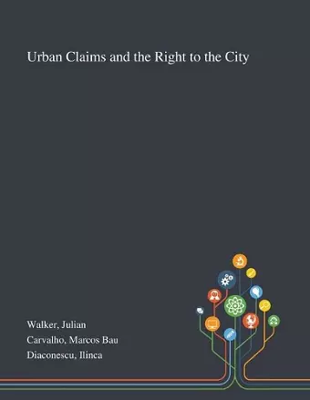 Urban Claims and the Right to the City cover