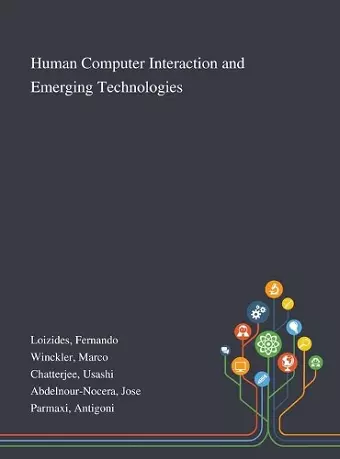 Human Computer Interaction and Emerging Technologies cover