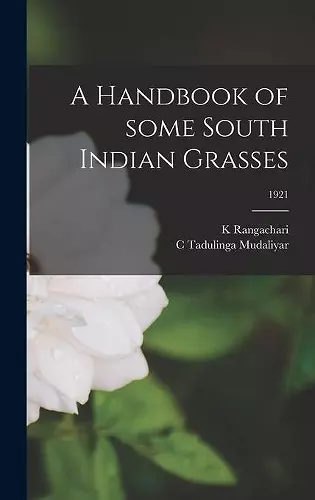 A Handbook of Some South Indian Grasses; 1921 cover