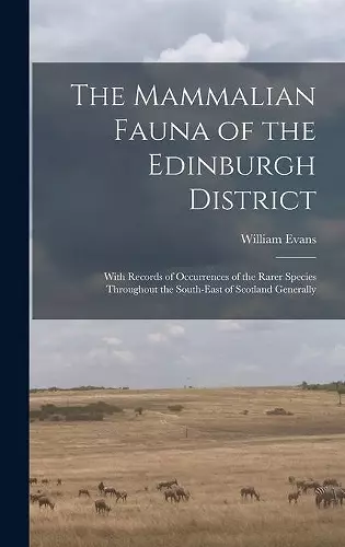 The Mammalian Fauna of the Edinburgh District cover