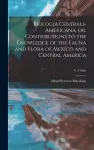 Biologia Centrali-Americana, or, Contributions to the Knowledge of the Fauna and Flora of Mexico and Central America; v. 3 Atlas cover