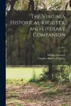 The Virginia Historical Register, and Literary Companion; yr.1853 cover