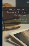 Memorials of Frances Ridley Havergal [microform] cover