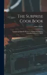 The Surprise Cook Book [microform] cover