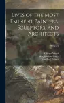 Lives of the Most Eminent Painters, Sculptors, and Architects; 1900 vol 6 cover