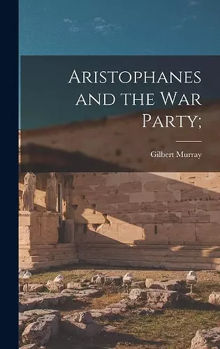 Aristophanes and the War Party; cover