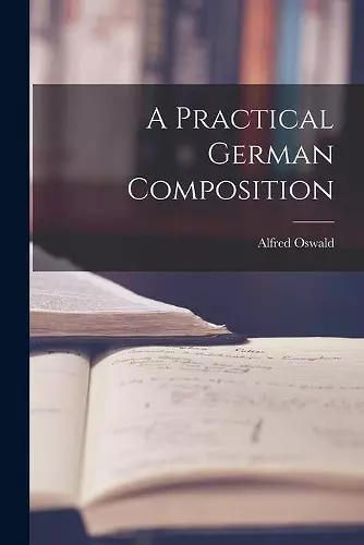 A Practical German Composition cover