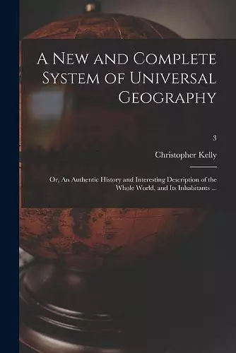 A New and Complete System of Universal Geography cover