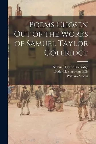 Poems Chosen out of the Works of Samuel Taylor Coleridge cover