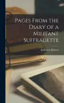 Pages From the Diary of a Militant Suffragette cover