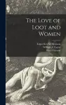 The Love of Loot and Women cover