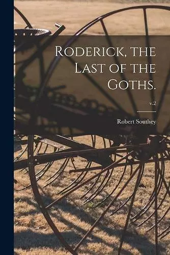 Roderick, the Last of the Goths.; v.2 cover