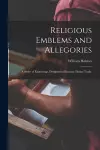 Religious Emblems and Allegories cover