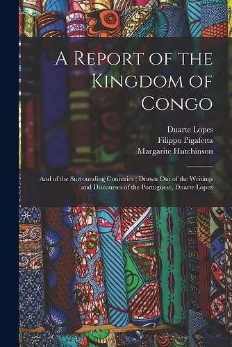 A Report of the Kingdom of Congo cover