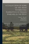 A Collection of Some of the Most Interesting Narratives of Indian Warfare in the West cover