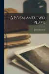 A Poem and Two Plays cover