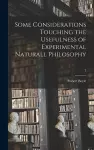 Some Considerations Touching the Usefulness of Experimental Naturall Philosophy; 2 cover