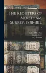 The Registers of Merstham, Surrey, 1538-1812.; 42 cover