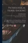 Pathological Horse-shoeing cover