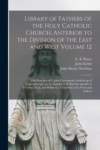 Library of Fathers of the Holy Catholic Church, Anterior to the Division of the East and West Volume 12 cover