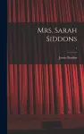 Mrs. Sarah Siddons; 1 cover