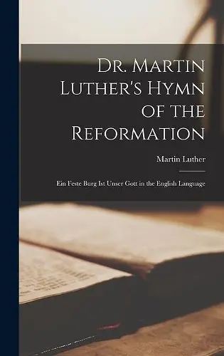 Dr. Martin Luther's Hymn of the Reformation cover