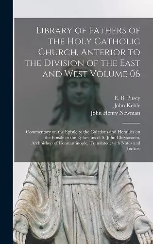 Library of Fathers of the Holy Catholic Church, Anterior to the Division of the East and West Volume 06 cover