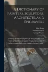 A Dictionary of Painters, Sculptors, Architects, and Engravers cover