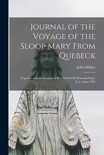 Journal of the Voyage of the Sloop Mary From Quebeck [microform] cover