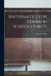 Mathematics for Common Schools Part II cover