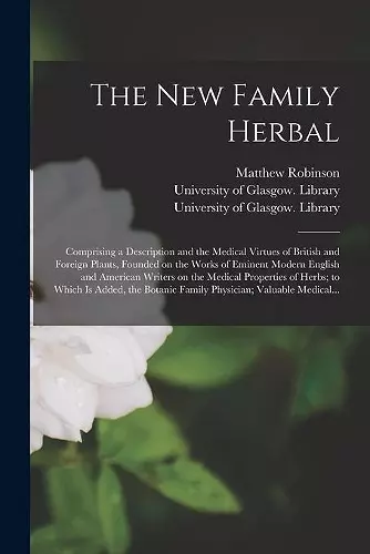 The New Family Herbal [electronic Resource] cover