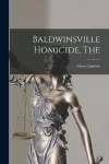The Baldwinsville Homicide cover